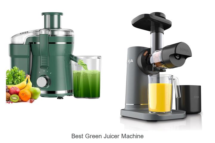 best green juicer machine