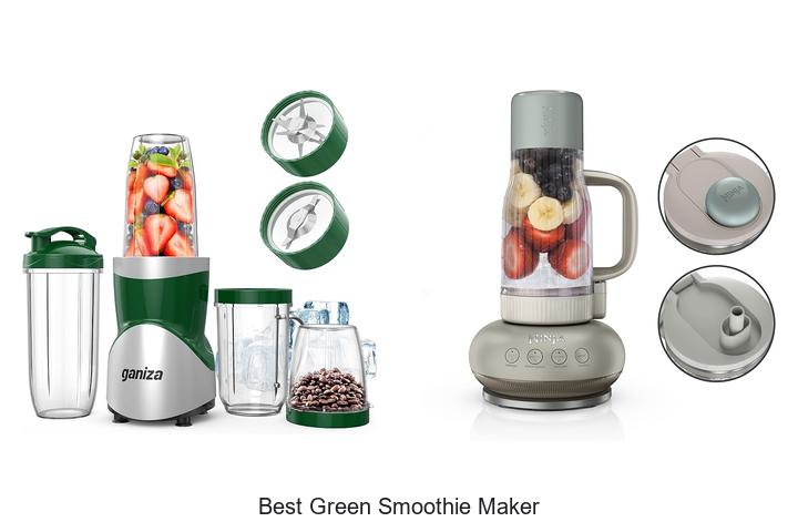 best green smoothie maker