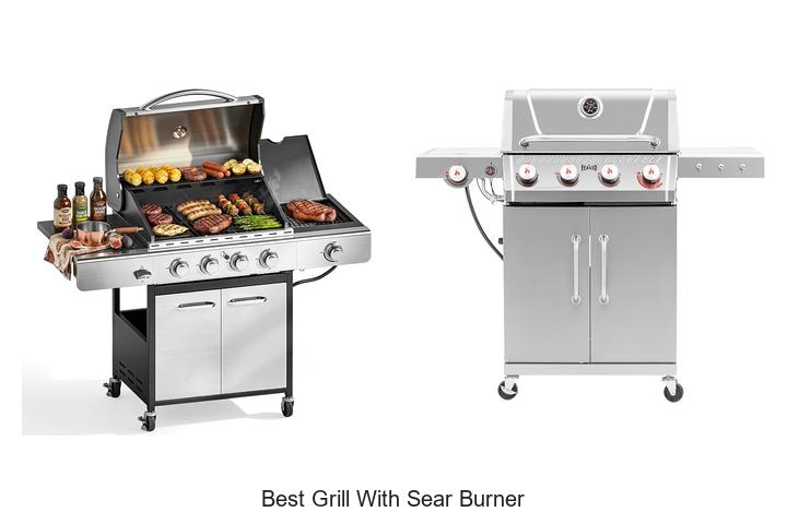 best grill with sear burner