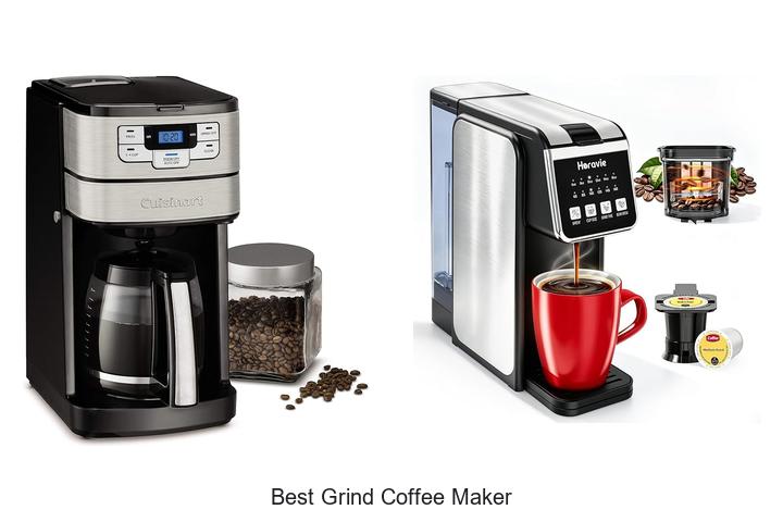 best grind coffee maker