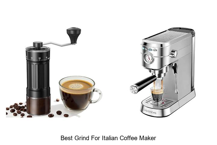 best grind for italian coffee maker