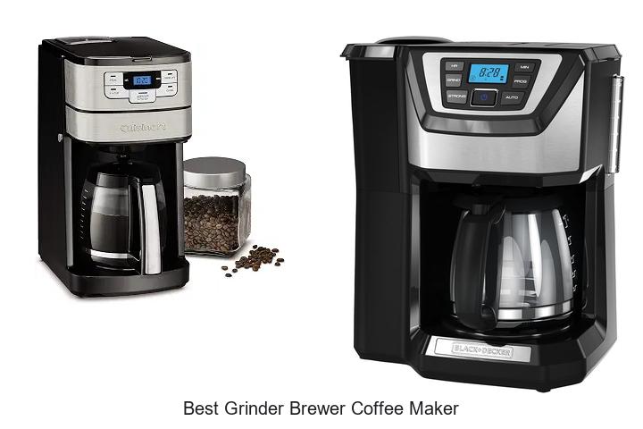 best grinder brewer coffee maker