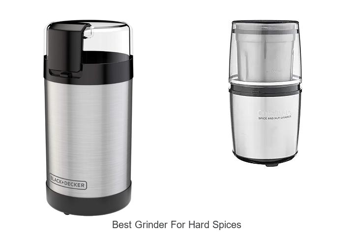 best grinder for hard spices