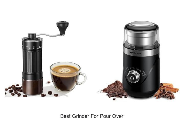 best grinder for pour over