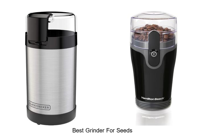 best grinder for seeds