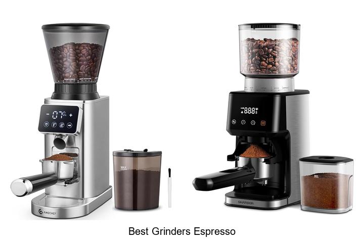 best grinders espresso