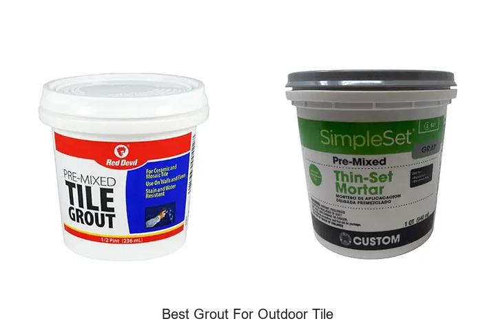 best grout for outdoor tile