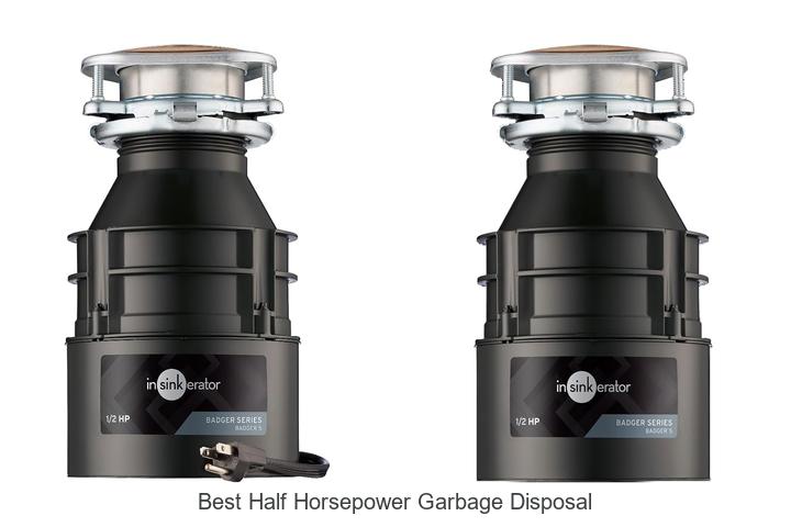best half horsepower garbage disposal