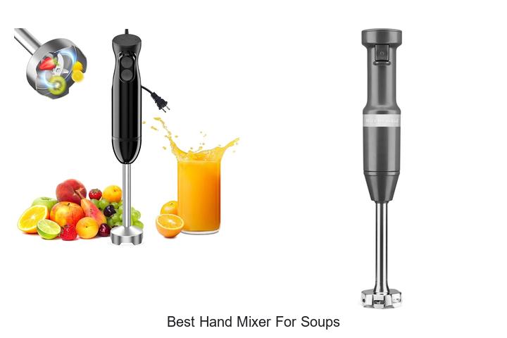 best hand mixer for soups