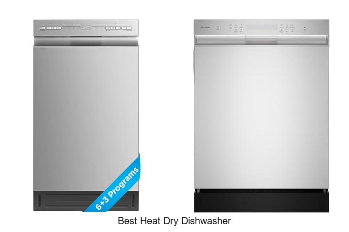 best heat dry dishwasher