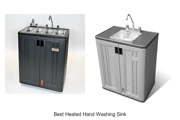 best heated hand washing sink