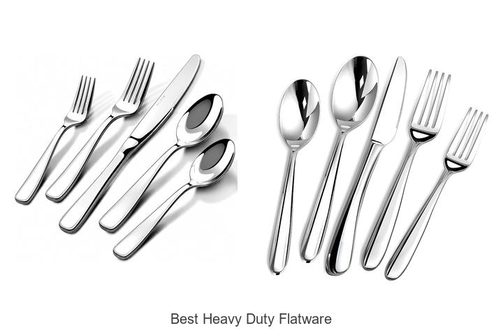 best heavy duty flatware