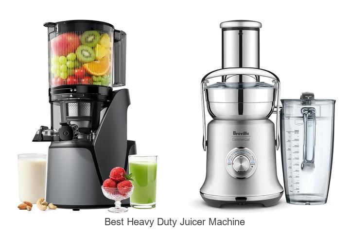 best heavy duty juicer machine