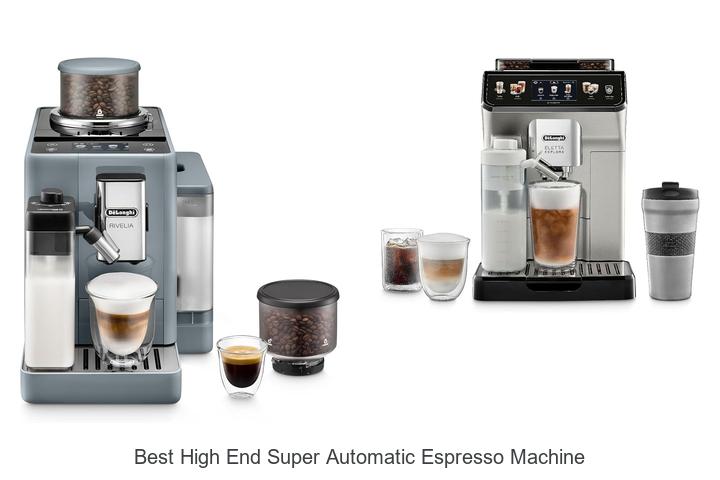 best high end super automatic espresso machine