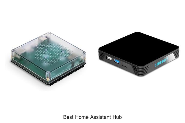 best home assistant hub