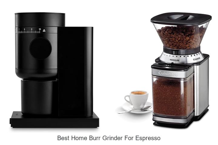 best home burr grinder for espresso
