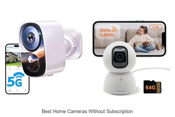 best home cameras without subscription