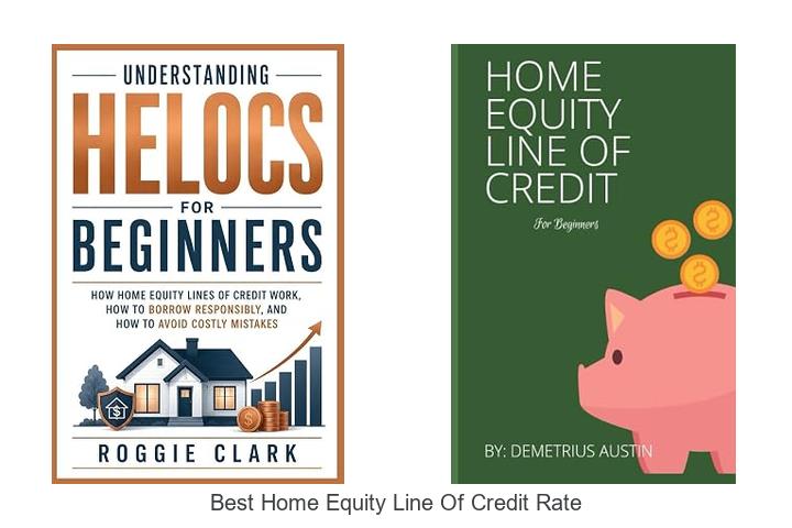 best home equity line of credit rate