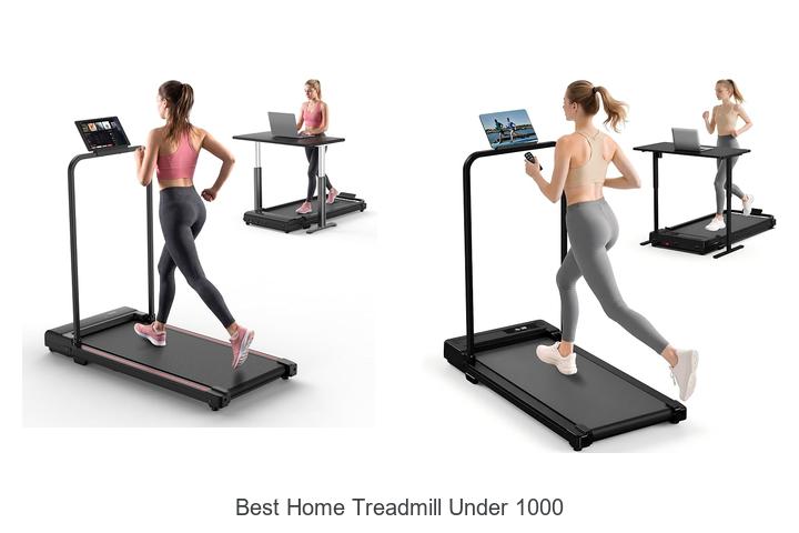 best home treadmill under 1000