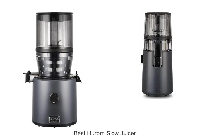 best hurom slow juicer