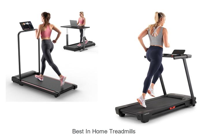 best in home treadmills