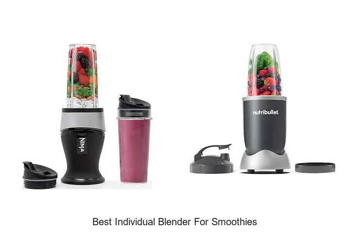 best individual blender for smoothies