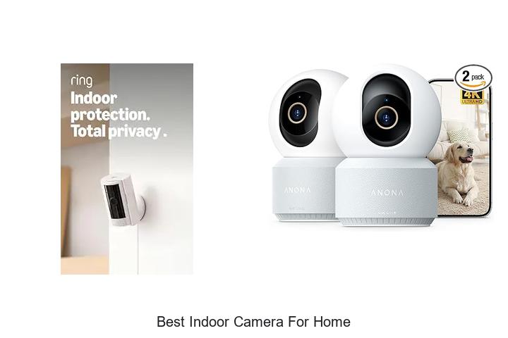 best indoor camera for home