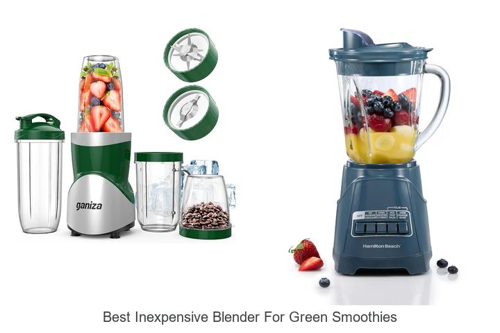 best inexpensive blender for green smoothies