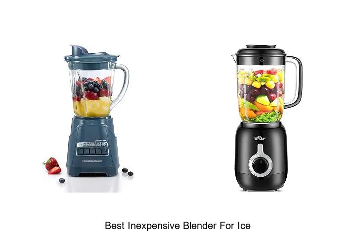 best inexpensive blender for ice