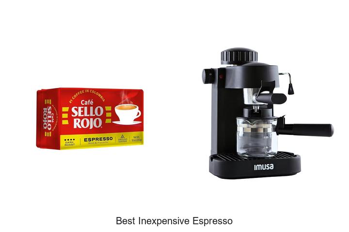 best inexpensive espresso