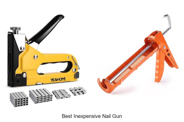 best inexpensive nail gun