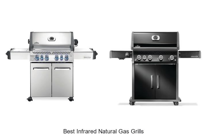best infrared natural gas grills