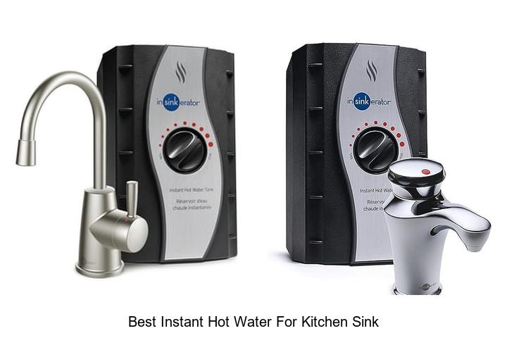 best instant hot water for kitchen sink