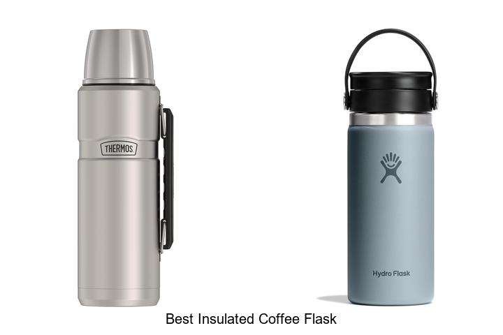 best insulated coffee flask