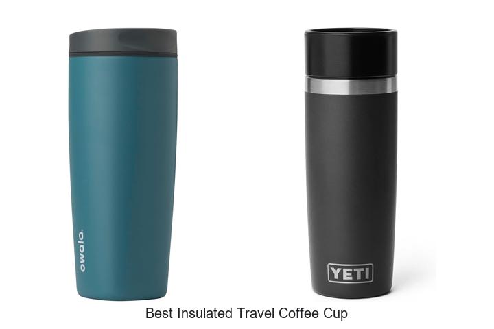 best insulated travel coffee cup