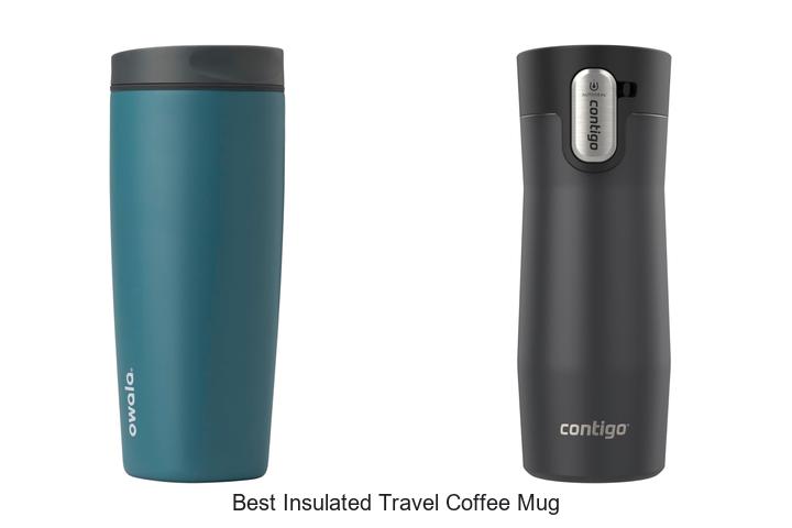 best insulated travel coffee mug