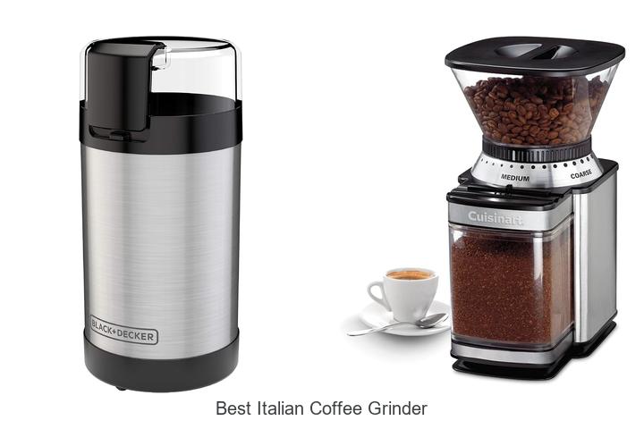best italian coffee grinder