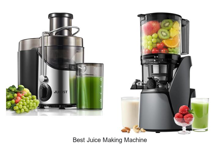 best juice making machine