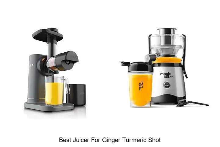 best juicer for ginger turmeric shot