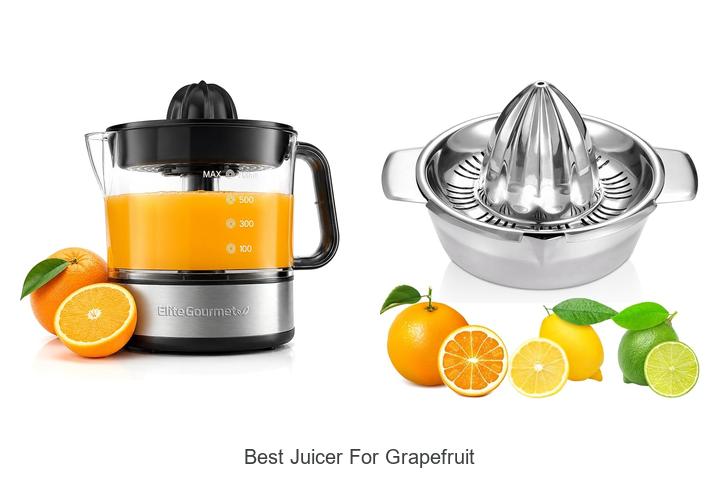 best juicer for grapefruit