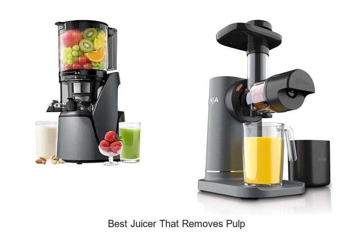 best juicer that removes pulp