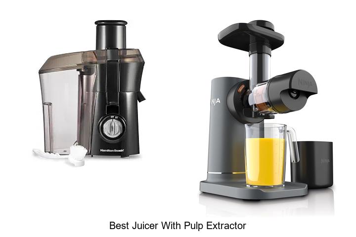 best juicer with pulp extractor