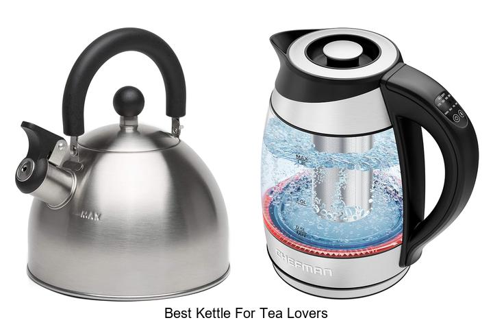 best kettle for tea lovers