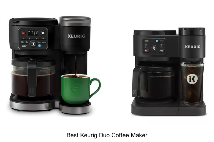 best keurig duo coffee maker