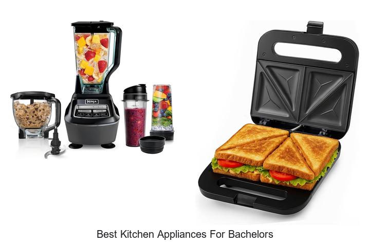 best kitchen appliances for bachelors