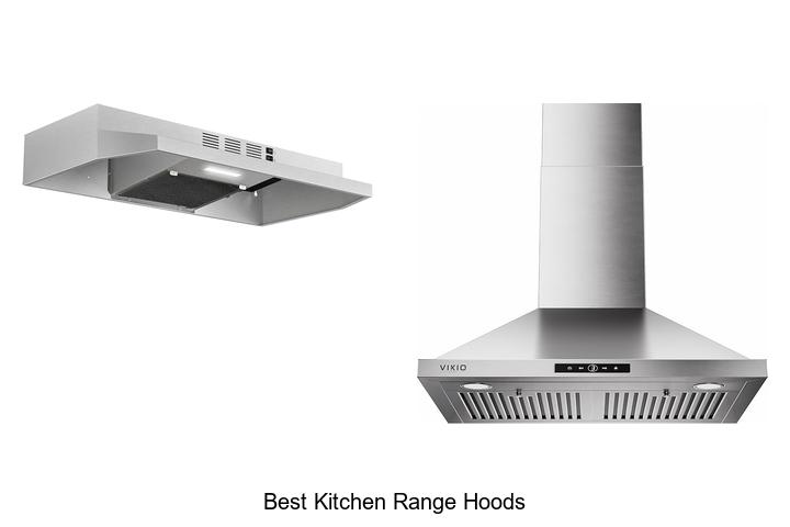 best kitchen range hoods