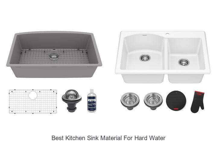 best kitchen sink material for hard water