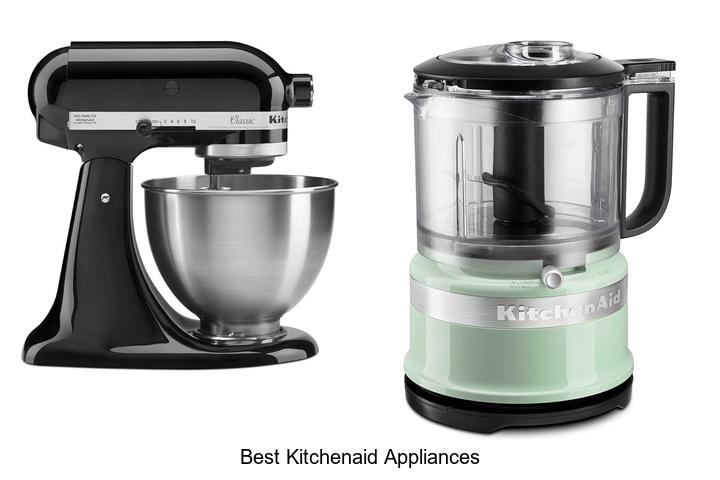 best kitchenaid appliances