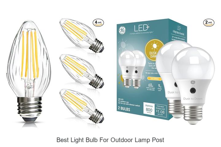 best light bulb for outdoor lamp post