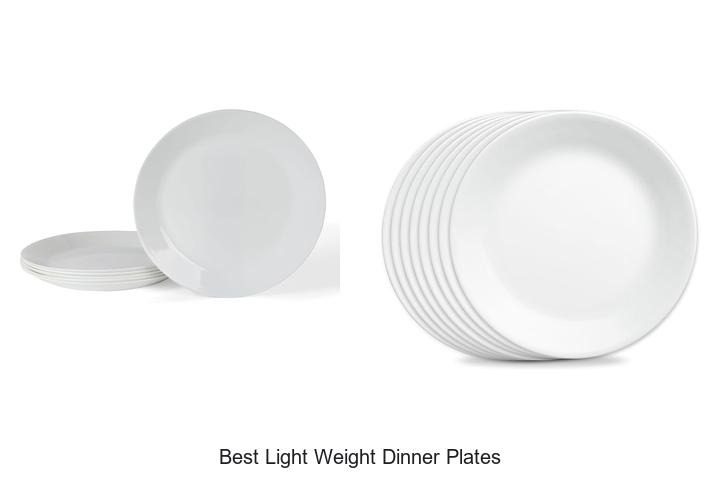 best light weight dinner plates